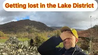 GETTING LOST IN THE LAKE DISTRICT!!!  Coniston old man hike 