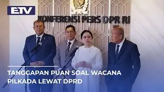 Puan Maharani Respons Wacana Pilkada via DPRD, DPR Belum Pastikan Dibahas 2026