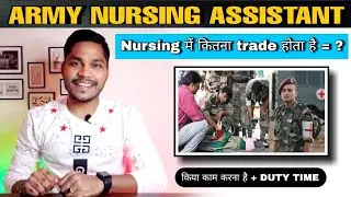 Indian army nursing assistant details 2021l Army Nursing assistant in Indian army work and duty time