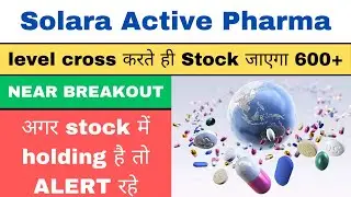 solara active pharma share target | solara active pharma share news | Near Breakout Stock |