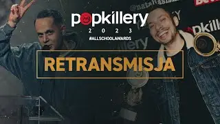 POPKILLERY 2023 - PEŁNA RETRANSMISJA GALI