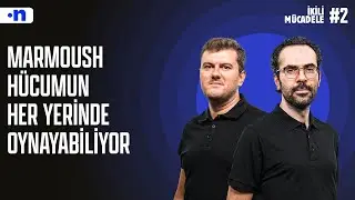 Fenerbahçe’de Omar Marmoush fırsat transferi olur mu? | Serkan, Sinan | #2