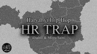 @SahilNandalMusic  - HR TRAP (feat. Mintu Saini) [HARYANVI HIP-HOP]