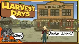 Checking Out The Life! | Harvest Days Demo |