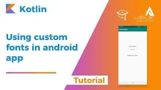 Using custom fonts in android app Kotlin