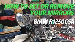 BMW R1250GSA ADJUST OR REMOVE MIRROR ARMS.