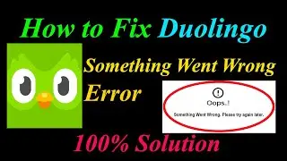 How to Fix Duolingo  Oops - Something Went Wrong Error in Android & Ios - Please Try Again Later