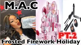 (PART 2) MAC Frosted Firework Holiday Collection | Swatches| DoseofKendra