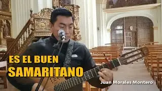 EL BUEN SAMARITANO❤️‍🩹🎶(Video Oficial) Juan Morales Montero / NuevoTrigo