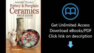 Download Antique Trader Pottery & Porcelain Ceramics Price Guide PDF