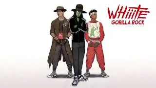 Whiiite - Gorilla Rock [Official Full Stream]