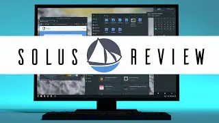 Solus Review | The Rolling Release Distro You've Been Waiting For? Find Out!