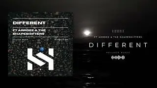 Different - ArrDee & The Shapeshifters (Iamheilagr Remix)