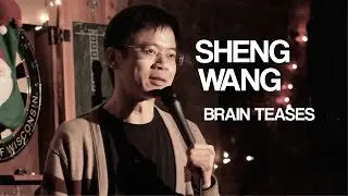 Sheng Wang | Brain Teases | Stand Up Comedy