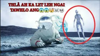 Astronaut te thil tawn mak leh hlauhawm zet mai chu😱🤯💀☠️