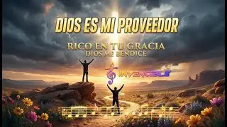 Soy Rico en Tu Gracia: La Canción que te dará Paz y Confianza en la Provisión de Dios