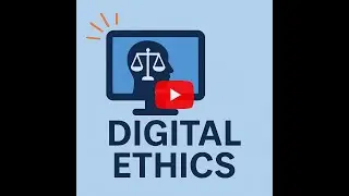 What is Digital Ethics