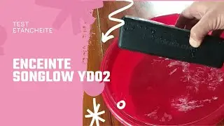 Enceinte SONGLOW YD02 - test &eacute;tancheit&eacute;