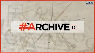 #AnArchiveIs - David Fricker (ICA President)