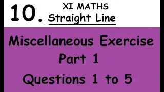 Kerala State 11th math -Chapter 10 -Straight Line -Miscellaneous exercise  -Part 1 -Questions 1 to 5