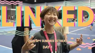 LINKED | 2025 SPY Summer Retreat | Day 1