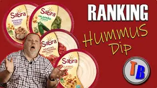 (Ranking) Sabra Hummus Dip Taste Test With The Taste Buds