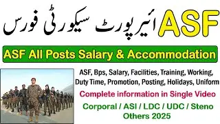 ASF Corporal, ASI, UDC LDC, Steno, Clerk, Driver, Salary, Working Posting Duty Complete Details 2025