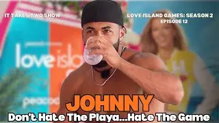 Не ненавидьте Playa, ненавидьте игру | Игры острова любви, сезон 2, серия 12 | Обзор | #loveislan...