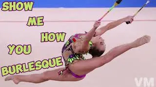Show me how you burlesque || music for rhythmic gymnastics
