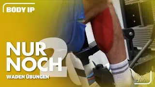 Waden wachsen nur mit diesen 2 &Uuml;bungen - der Rest ist Zeitverschwendung!