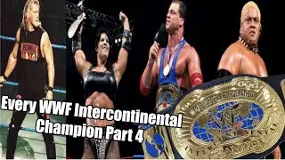 Every WWF Intercontinental Champion Part 4