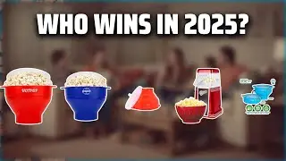 The Top 5 Best Air Popper Popcorn in 2025 - Must Watch Before Buying!