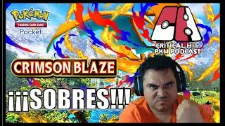 Crimson Blaze TCG Pocket  - CriticalHit Pok&eacute;mon Podcast