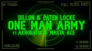 Dillon & Paten Locke - One Man Army ft. Akrobatik & Masta Ace (Official Lyric Video)