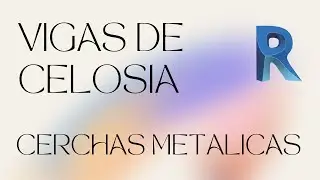 VIGA DE CELOSIA REVIT [PARTE 1]