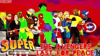 SCMCU Avengers Last For Peace - Super City