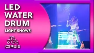 LED WATER DRUM PERFORMANCE 【HAE】