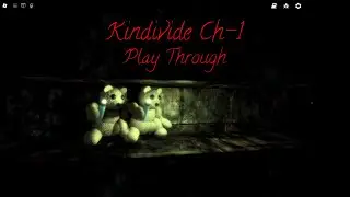 Kindivide Ch-1 Play Through
