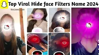 Top No face Snapchat Viral Filters | Hide Face Filters Name 2024 | New Snapchat Viral Filters Story