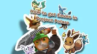 How to get Eevee in roblox Project Polaro for free