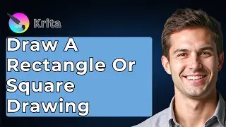 How To Draw A Rectangle Or Square In Krita &ndash; Easy Shape Drawing Guide [2026 Guide]