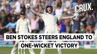 Ben Stokes Inspires England To Miraculous Win At Headingley | CRUX