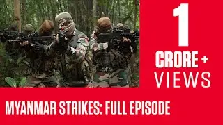 Special Operations India: 'Myanmar' English Episode