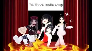 Another Rh Dance Studio Comp!🔥⊹₊❤️