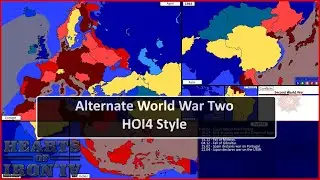 Alternate WW2 | Hearts of Iron 4 Style - 1/2