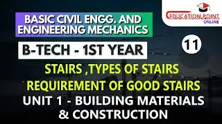 Stairs & Types of Stairs | BASIC CIVIL ENGG & ENGG MECHANICS | BASIC CIVIL ENGG & ENGG MECHANICS