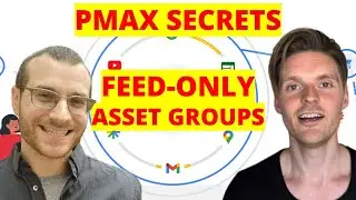 🧠 PMAX Secrets: Feed-Only Asset Groups - Chat With Cory Lindholm
