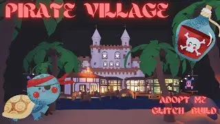 Pirate Village - Adopt Me Glitch House Build