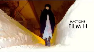 HACT!ONS 『FILM H』