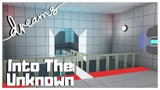 Top quality level you NEED to follow | Into the Unknown | Dreams PS4 Showcase | Dreams Gameplay